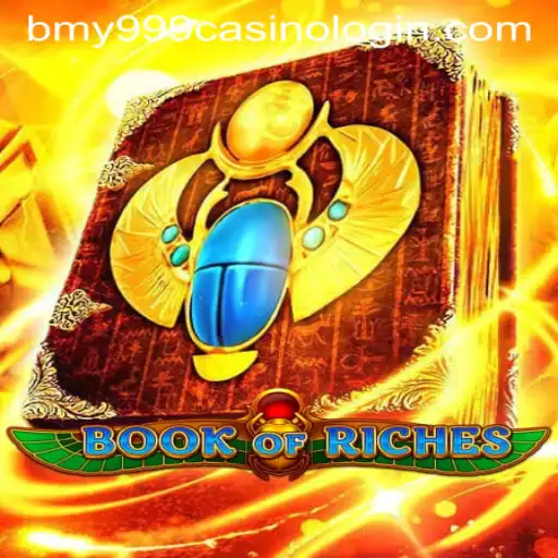 Explore the Enigmatic World of 'BookofRiches' at Bmy999 Casino