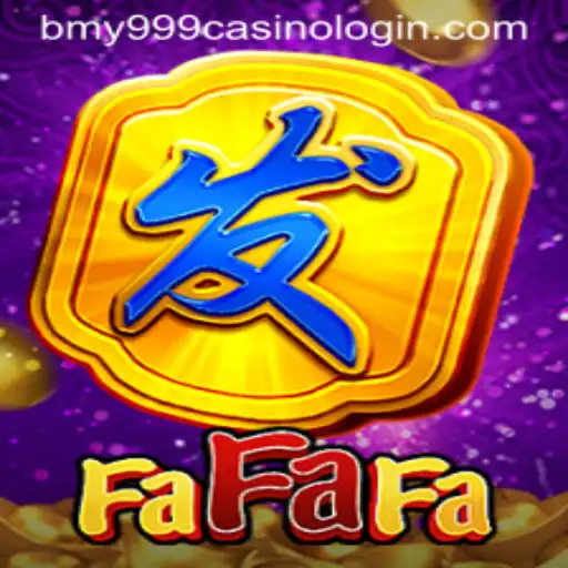 Exploring FaFaFa and Unlocking Opportunities at BMY999 Casino Login