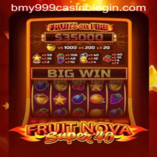 FruitNovaSuper40: A Comprehensive Guide to the Latest Casino Sensation