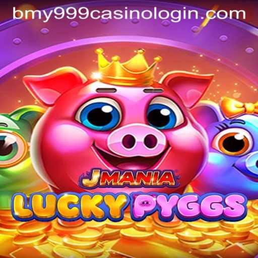 Exploring the Excitement of JManiaLuckyPyggs and Understanding bmy999 Casino Login
