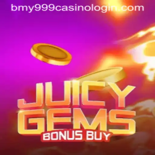 Exploring the Thrills of JuicyGemsBonusBuy at BMY999 Casino