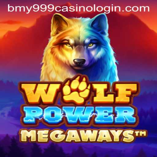 Discover the Thrilling World of WolfPowerMega at BMY999 Casino